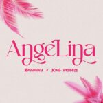 Audio: Rayvanny ft King Promise – Angelina | Download