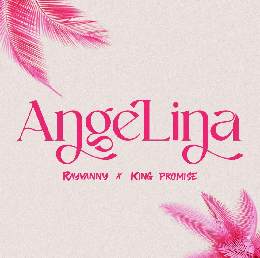 Audio: Rayvanny ft King Promise – Angelina | Download